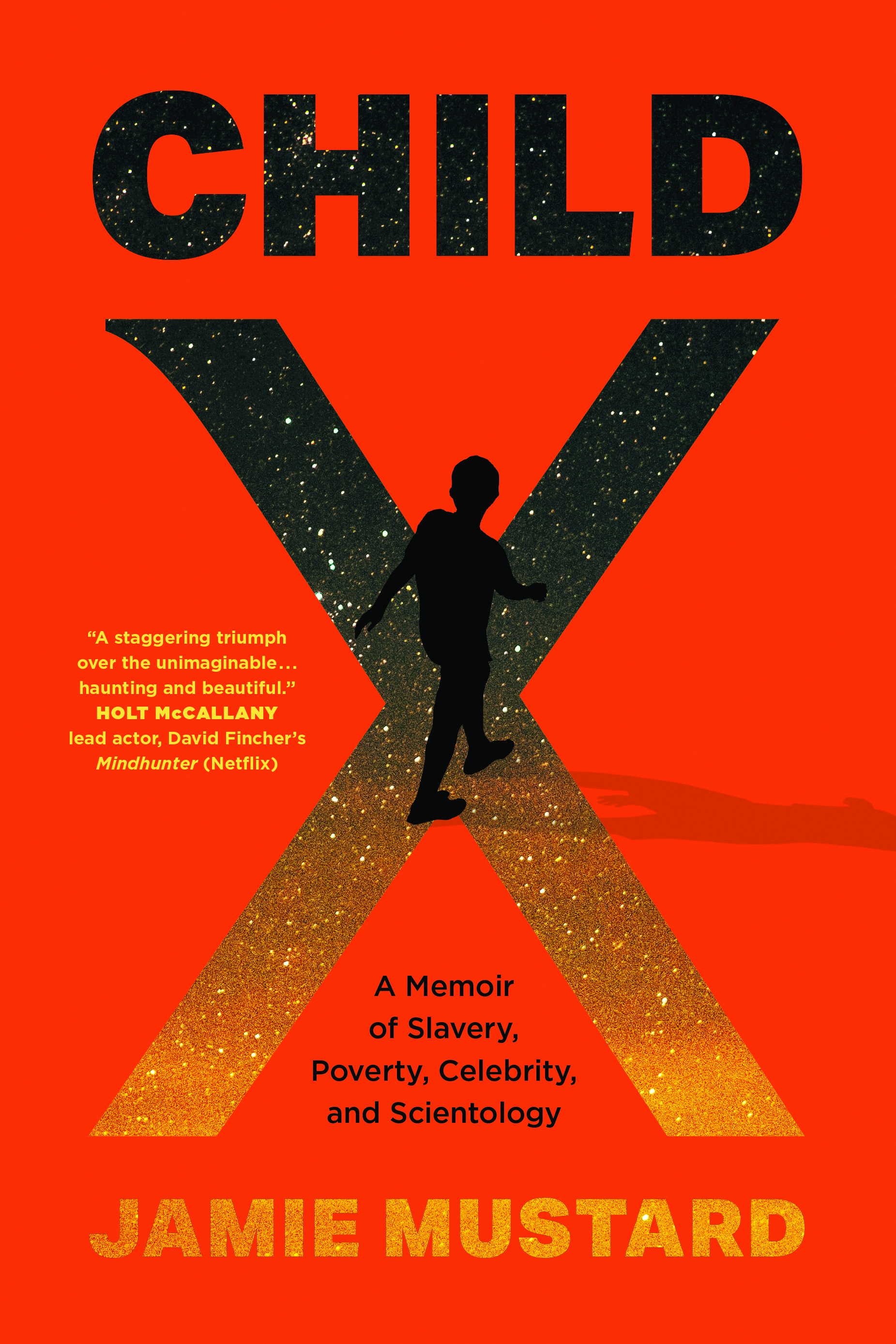 Child X: A Memoir of Slavery, Poverty, Celebrity, and Scientology
