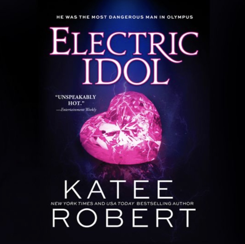 Electric Idol (Dark Olympus, #2)