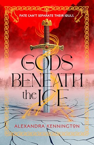 Gods Beneath the Ice (Blood & Souls Duology)