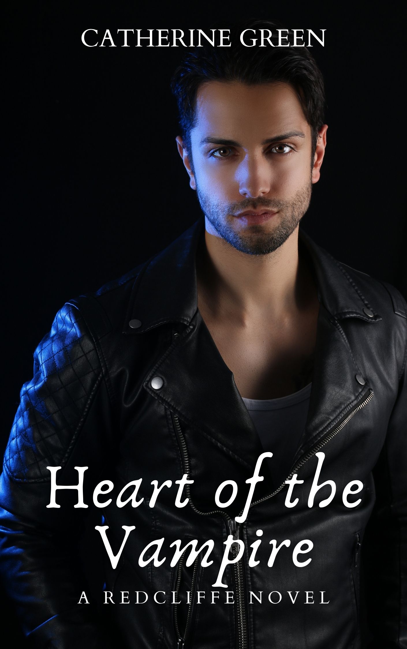 Heart of the Vampire : The Redcliffe Novels #5 by Catherine Green ...