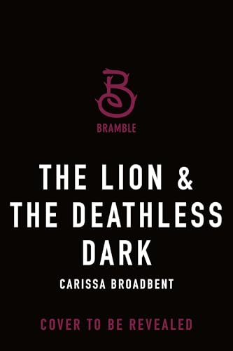 The Lion and the Deathless Dark