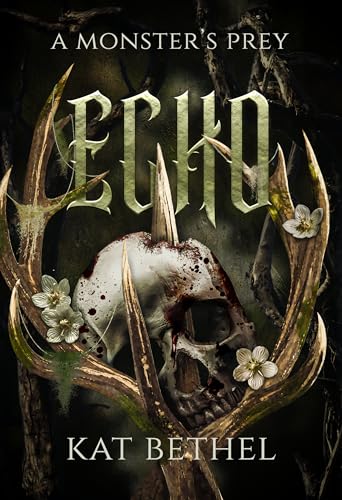 Echo: A Horror Monster Romance: A Monster's Prey