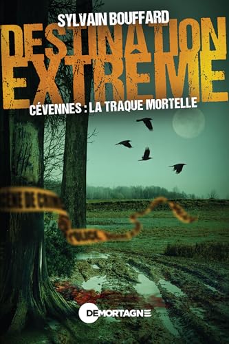 Destination extrême - Cévennes book cover