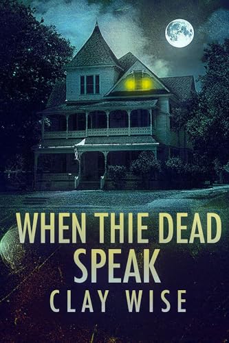 When the Dead Speak book cover