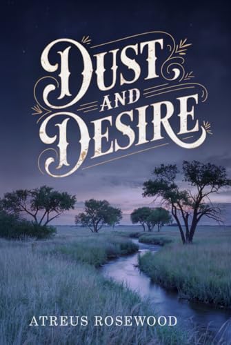 Dust and Desire book cover