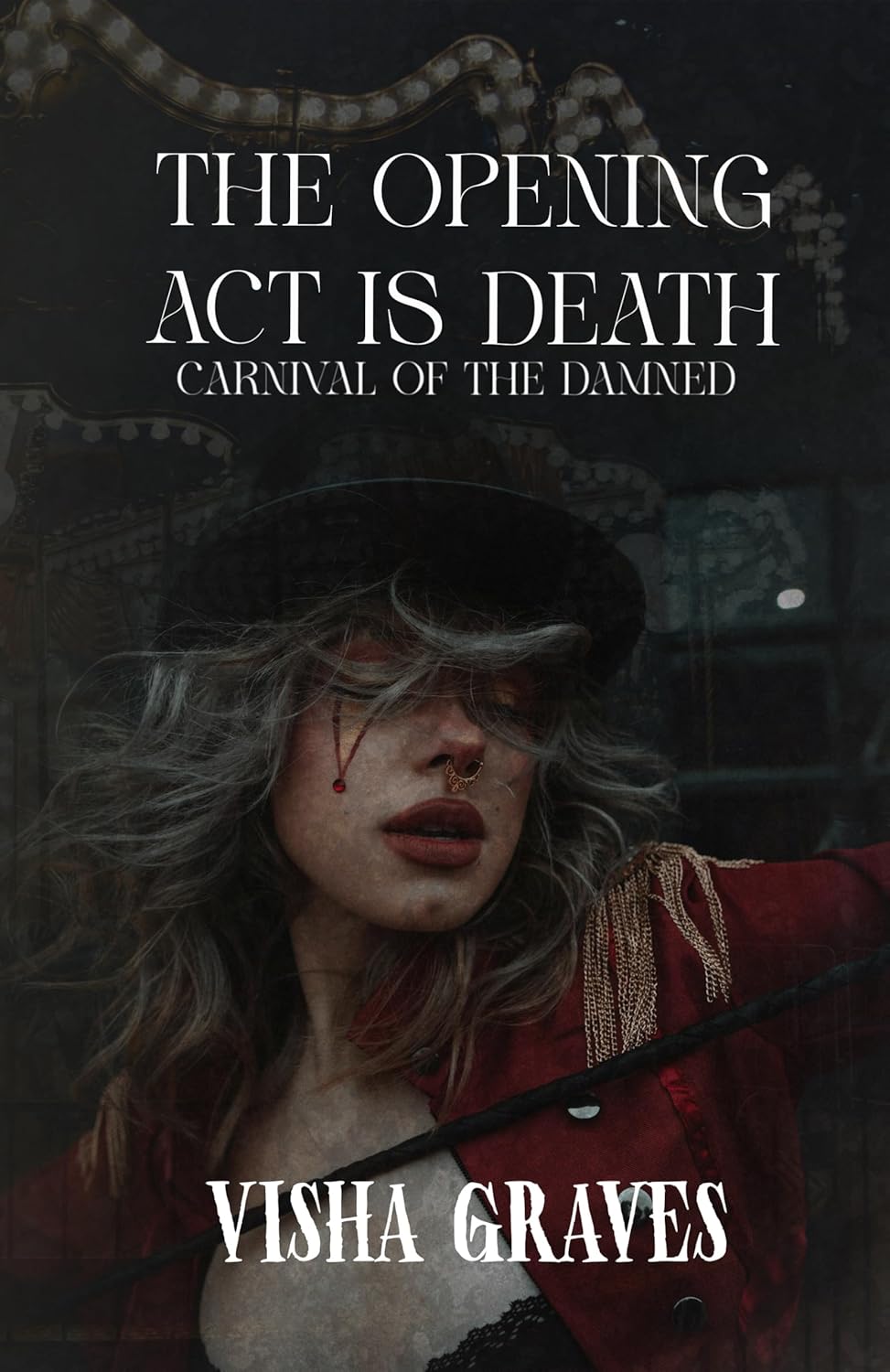 The Opening Act is Death (The Carnival of The Damned)