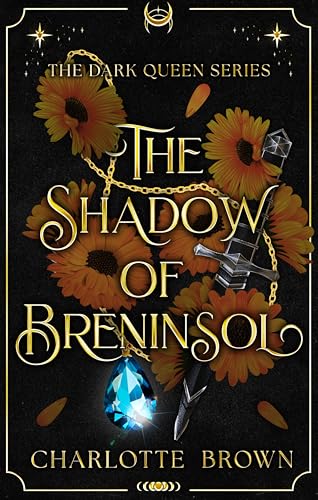 The Shadow of Breninsol (The Dark Queen Book 1)