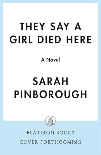 They Say a Girl Died Here book cover