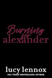 Burning for Alexander book cover