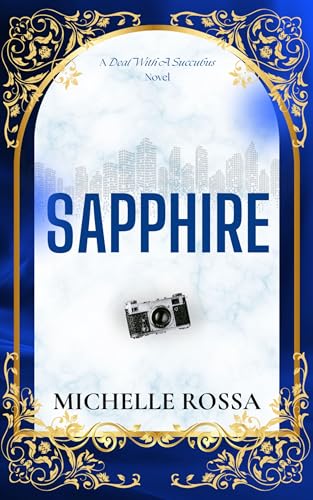 Sapphire (Deal With A Succubus Book 2)