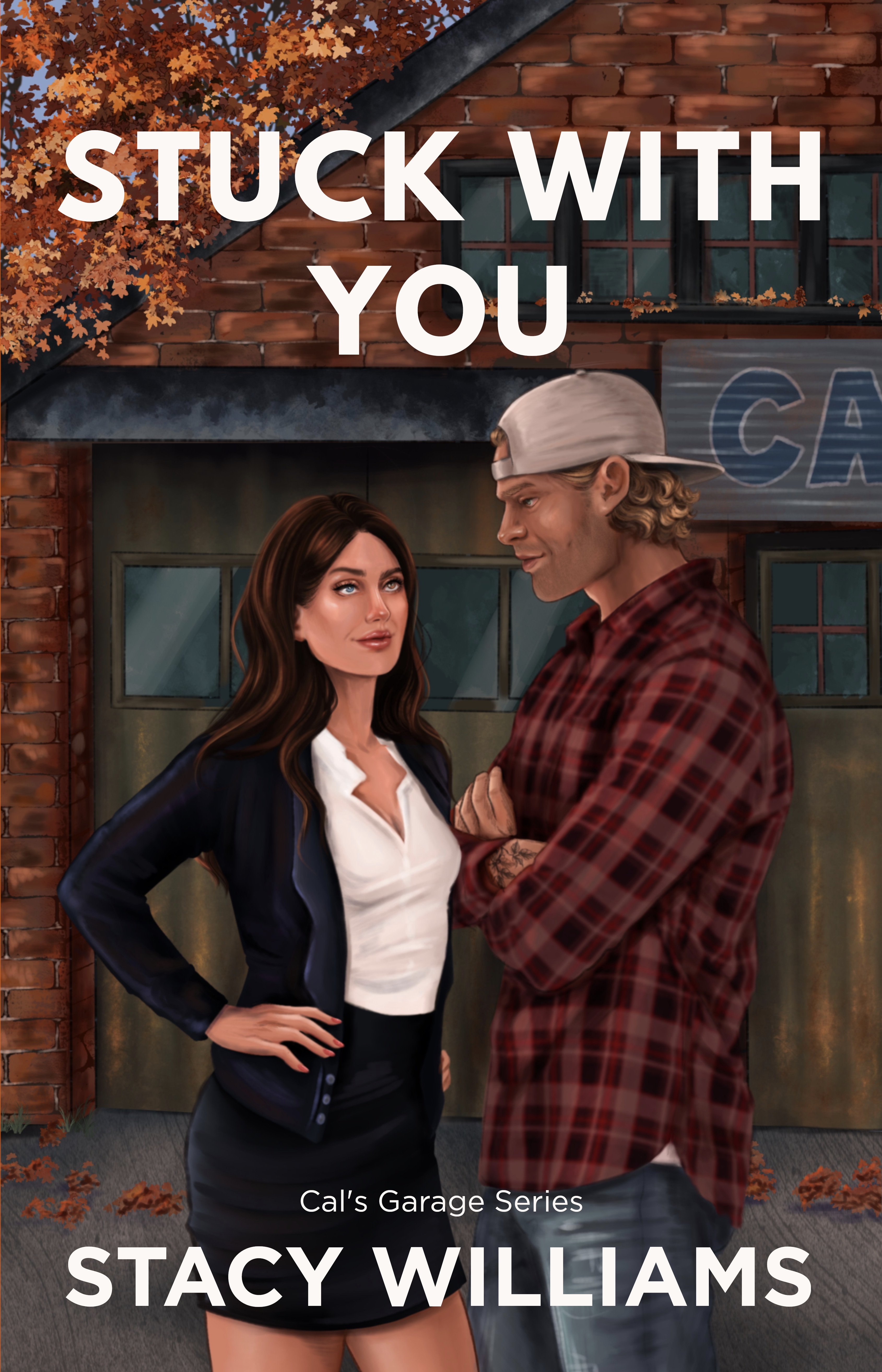 Stuck With You (Cal's Garage, #1)