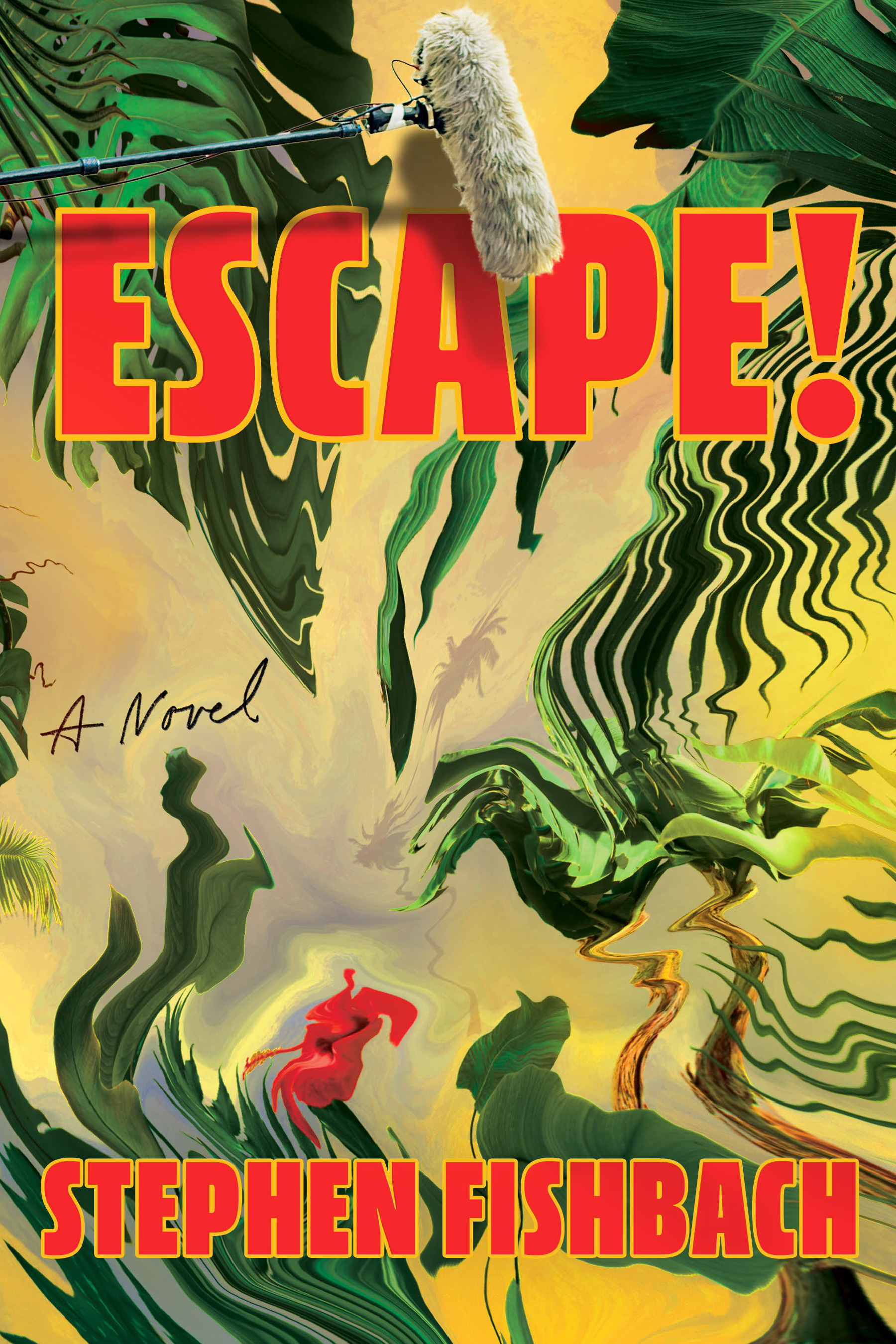 Escape!: A Novel