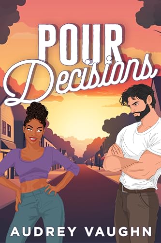 Pour Decisions (Stryker Family Series)
