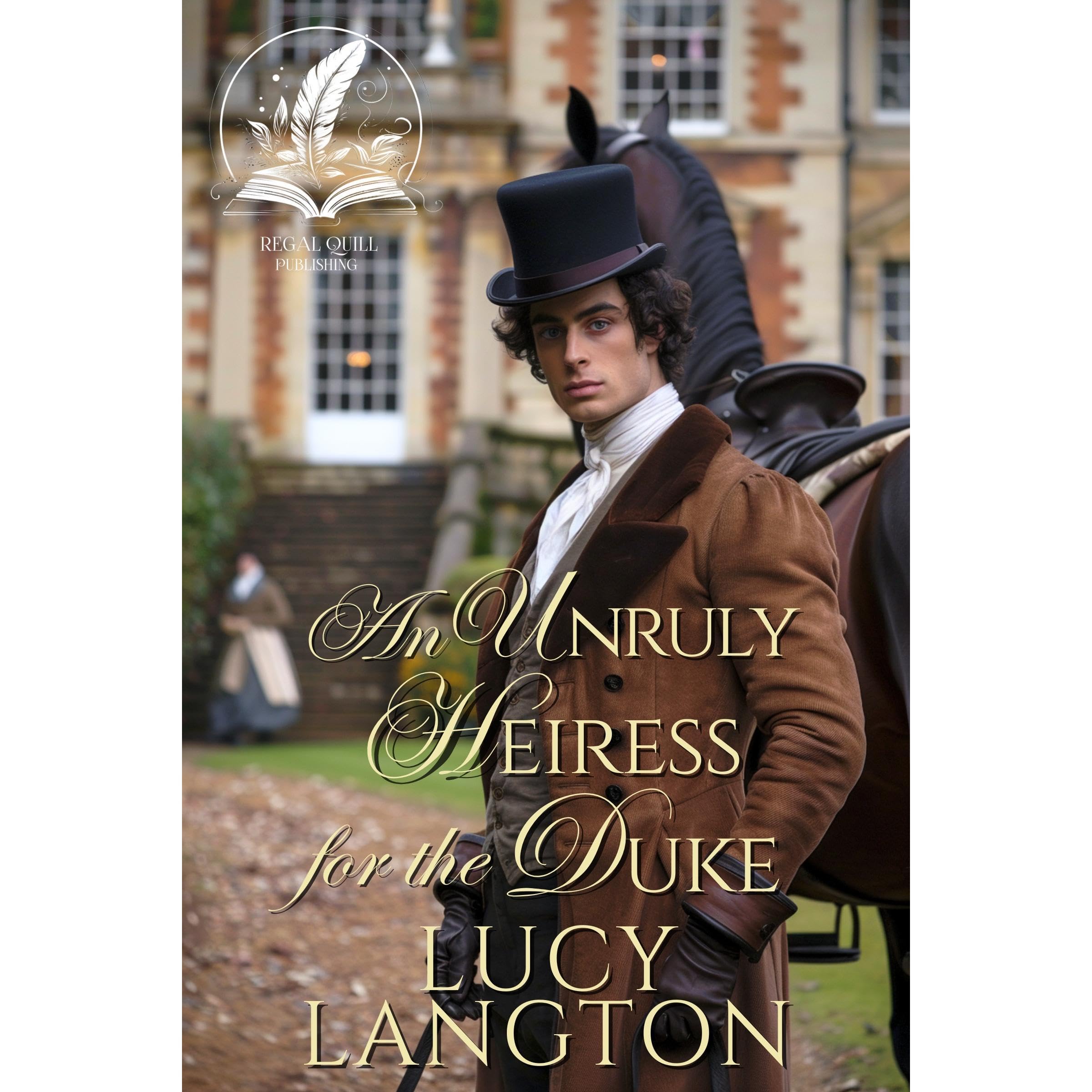 An Unruly Heiress for the Duke book cover