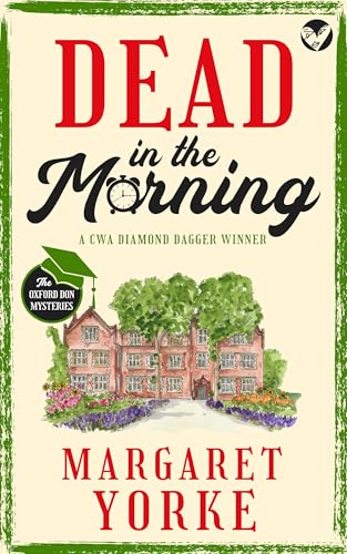 Margaret Yorke Dead in the Morning (Patrick Grant #1