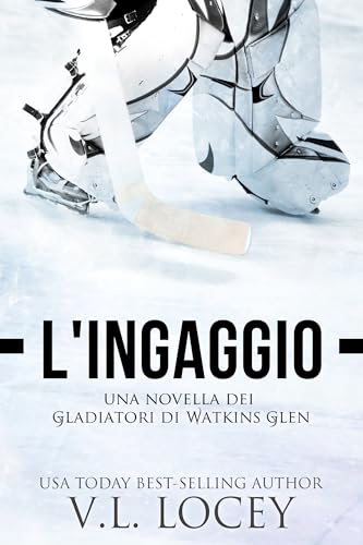 L’ingaggio (una novella dei Watkins Glen Gladiators) book cover