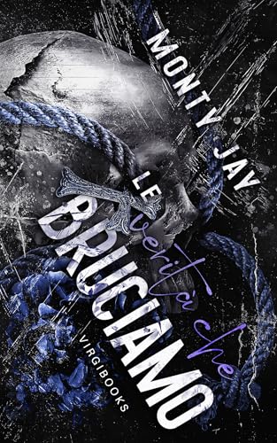 Le verità che bruciamo (The Hollow Boys - Edizione italiana Vol. 2) book cover