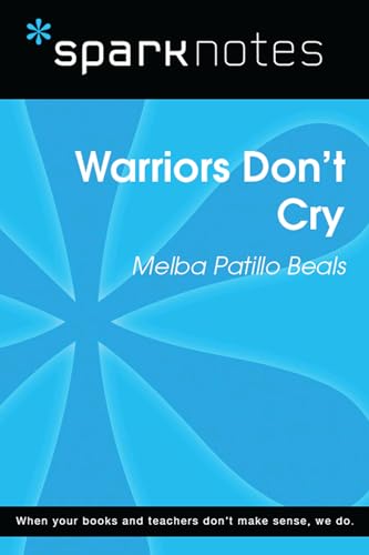Warriors Don't Cry (SparkNotes Literature Guide) book cover
