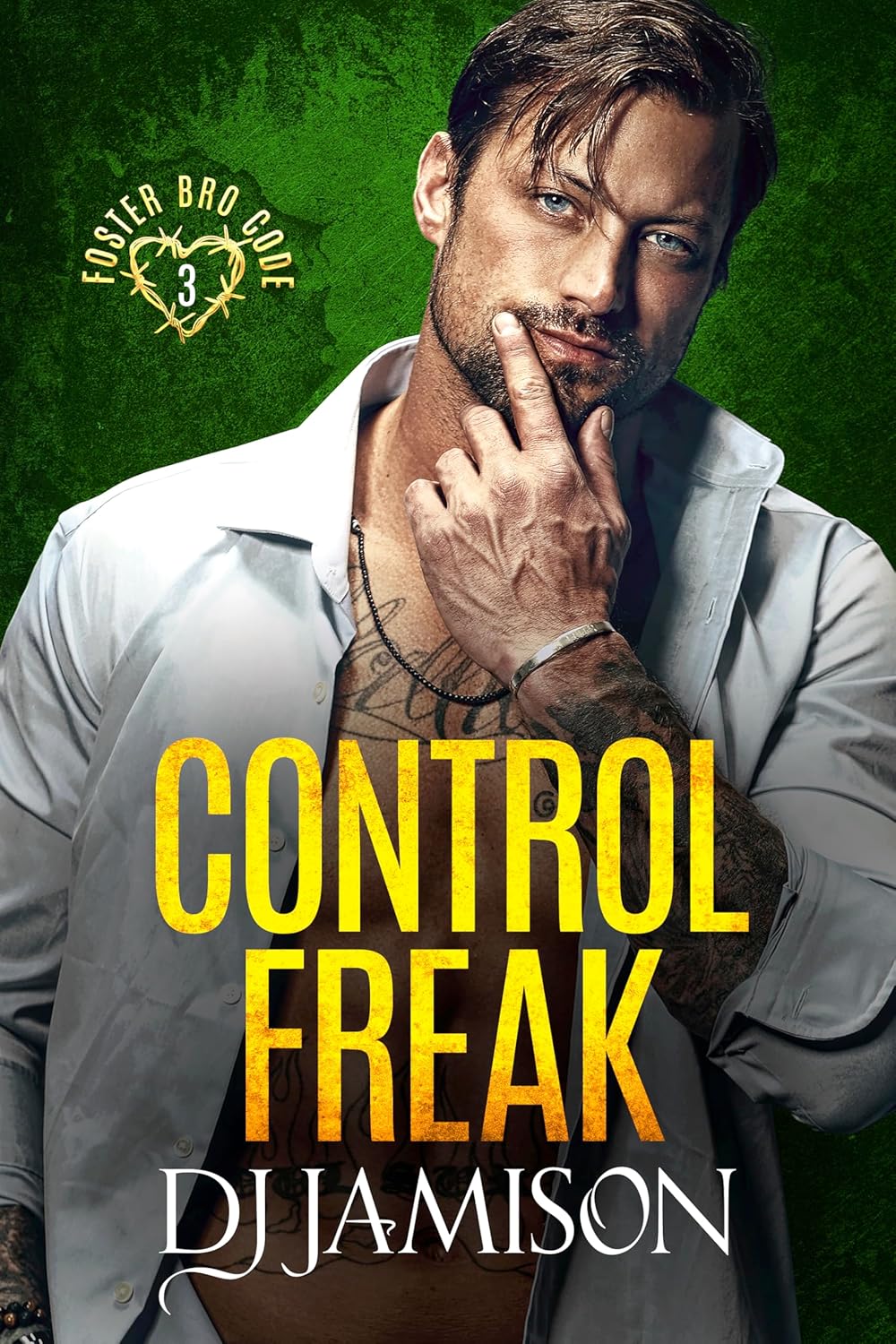 Control Freak (Foster Bro Code #3)
