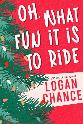 Oh, What Fun It Is To Ride book cover