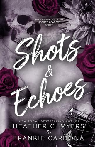 Shots & Echoes book cover