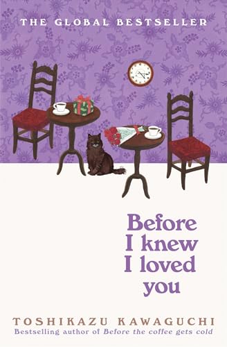 Before I Knew I Loved You book cover