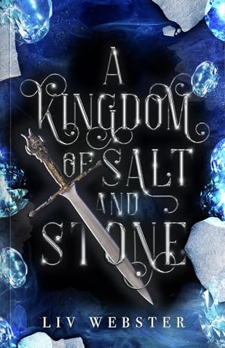 A Kingdom of Salt and Stone (The Jewel-Light Trilogy Book 1)