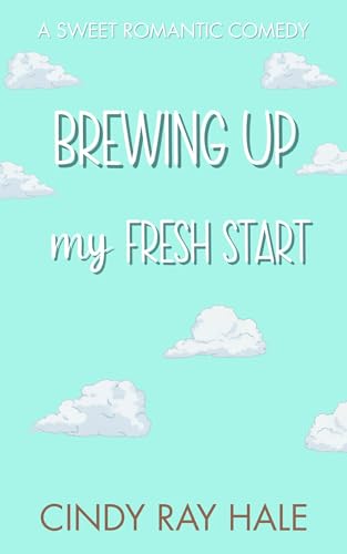 Brewing Up My Fresh Start book cover