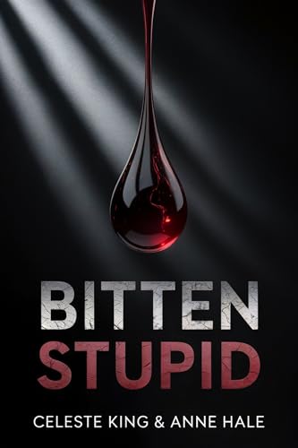 Bitten Stupid book cover