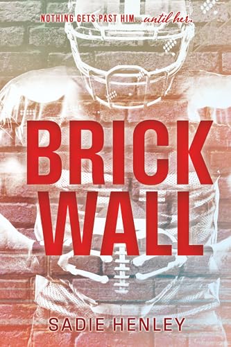 Brick Wall: A Big Football Romance