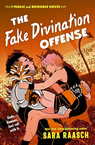 The Fake Divination Offense: A Magic & Romance Novel (A Magic & Romance Novel, 2)