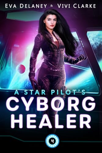 A Star Pilot's Cyborg Healer book cover