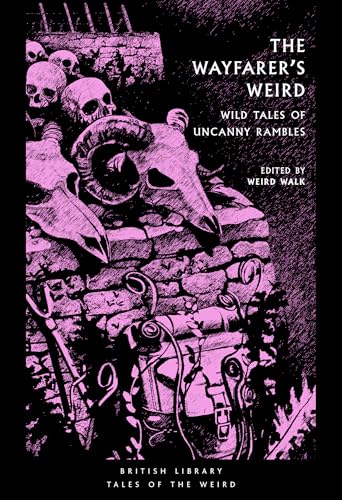 The Wayfarer’s Weird book cover