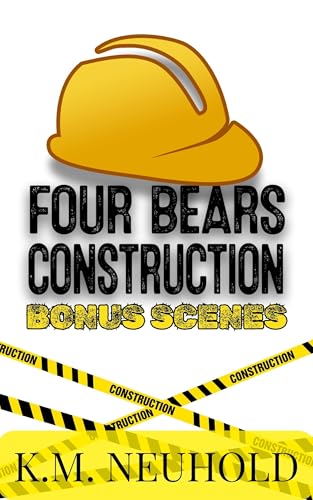 Four Bears Construction Bonus Scenes book cover
