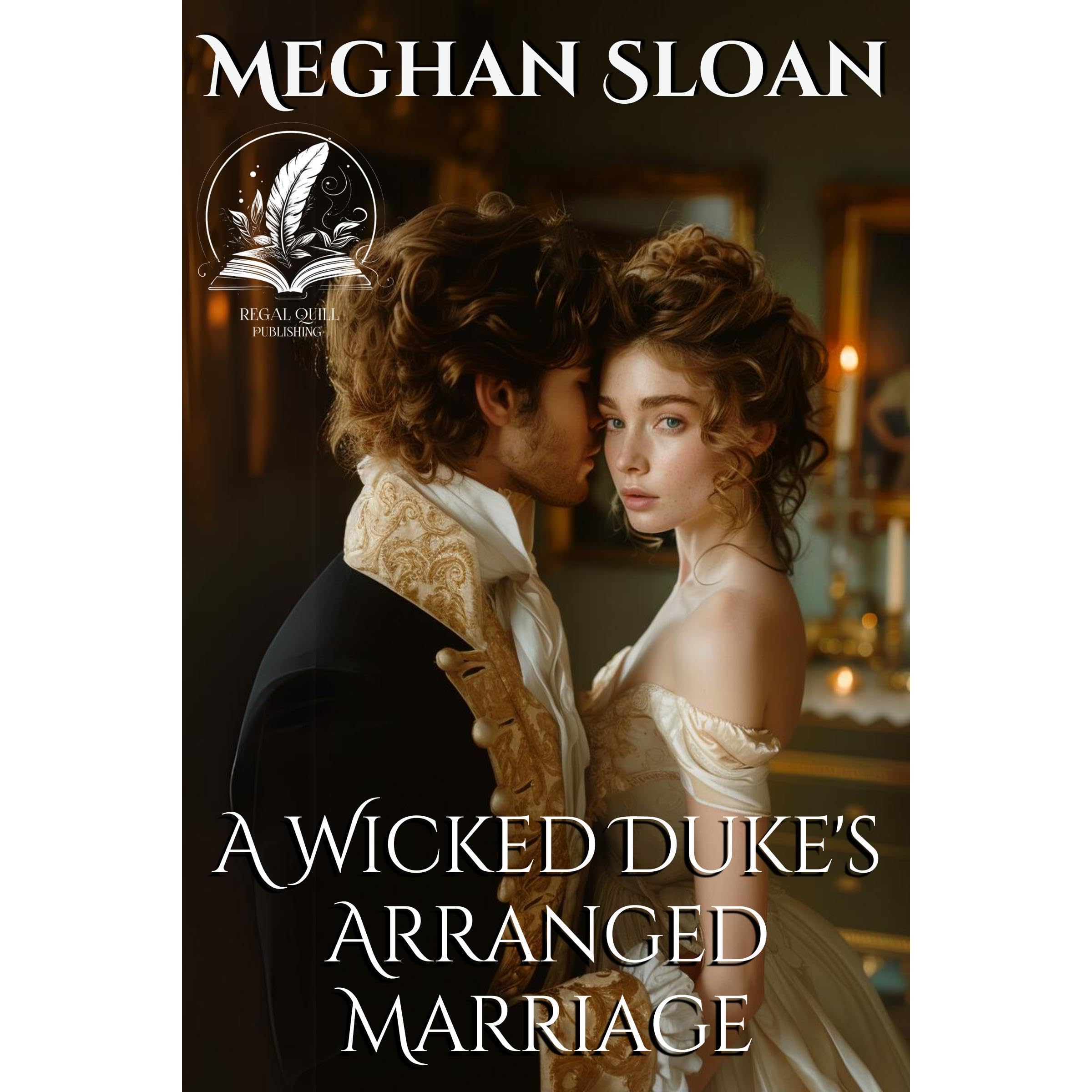A Wicked Duke's Arranged Marriage book cover