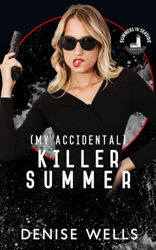 (My Accidental) Killer Summer book cover