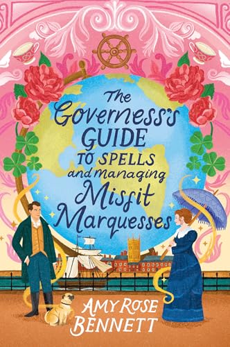 The Governess's Guide to Spells and Managing Misfit Marquesses book cover