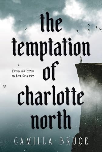 The Temptation of Charlotte North