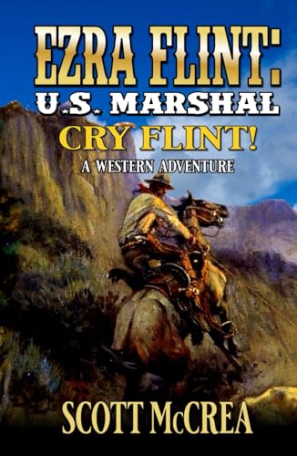 U.S. Marshal Ezra Flint book cover