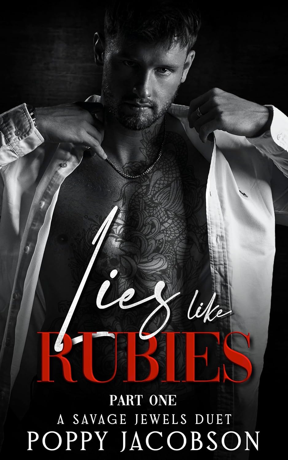 Lies Like Rubies, Part One (Savage Jewels #2)