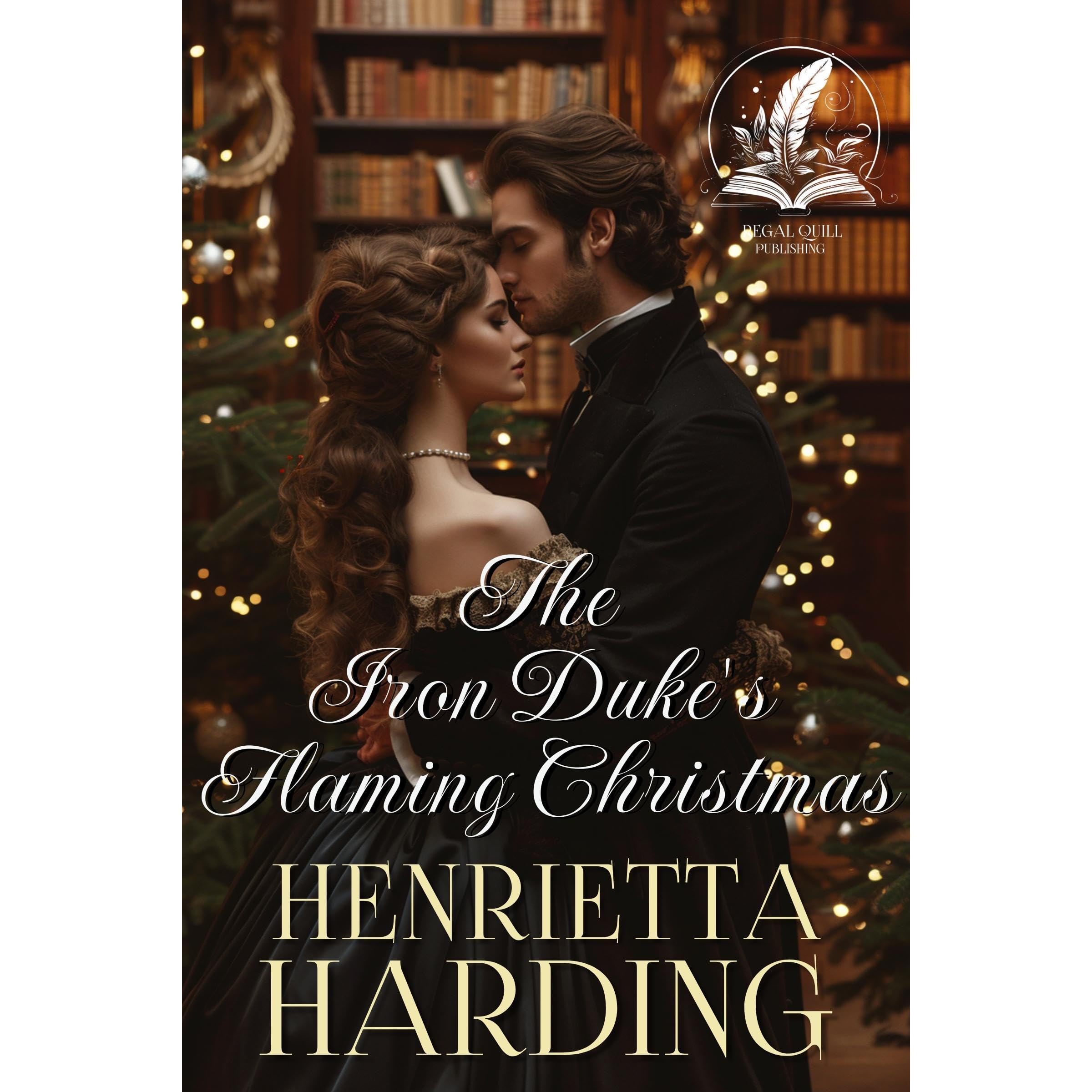 The Iron Duke's Flaming Christmas book cover