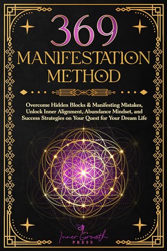 369 Manifestation Method: Overcome Hidden Blocks