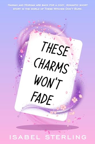 These Charms Won't Fade book cover