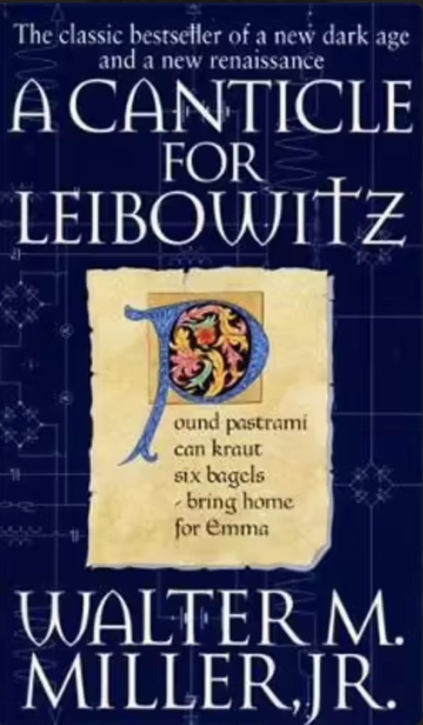 A Canticle for Leibowitz (St. Leibowitz, #1)