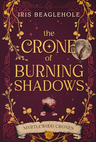 The Crone of Burning Shadows book cover