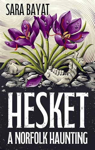 Hesket: A Norfolk Haunting