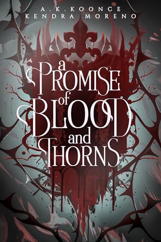 A Promise of Blood & Thorns book cover