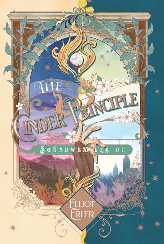 Soundweavers: The Cinder Principle