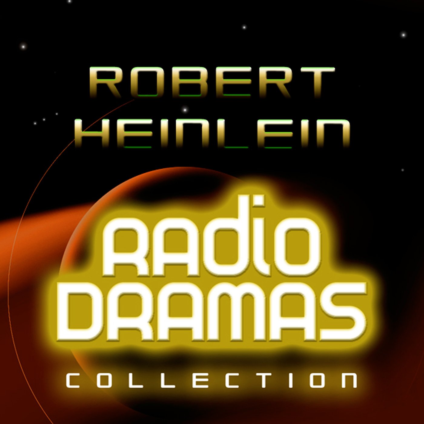Robert Heinlein Radio Dramas book cover