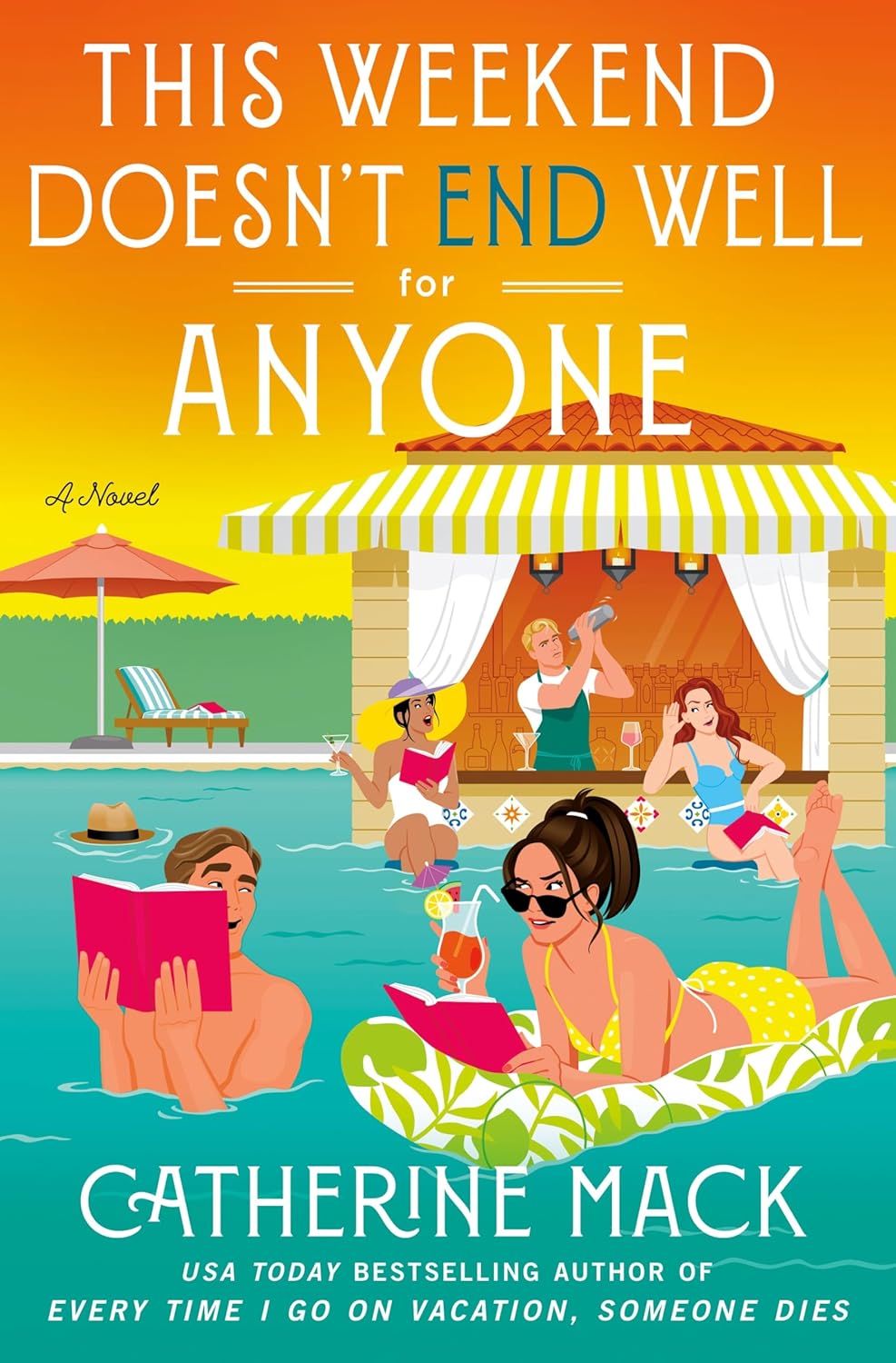 This Weekend Doesn't End Well for Anyone (The Vacation Mysteries, #3)